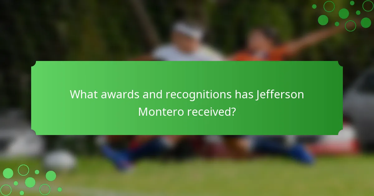 What awards and recognitions has Jefferson Montero received?