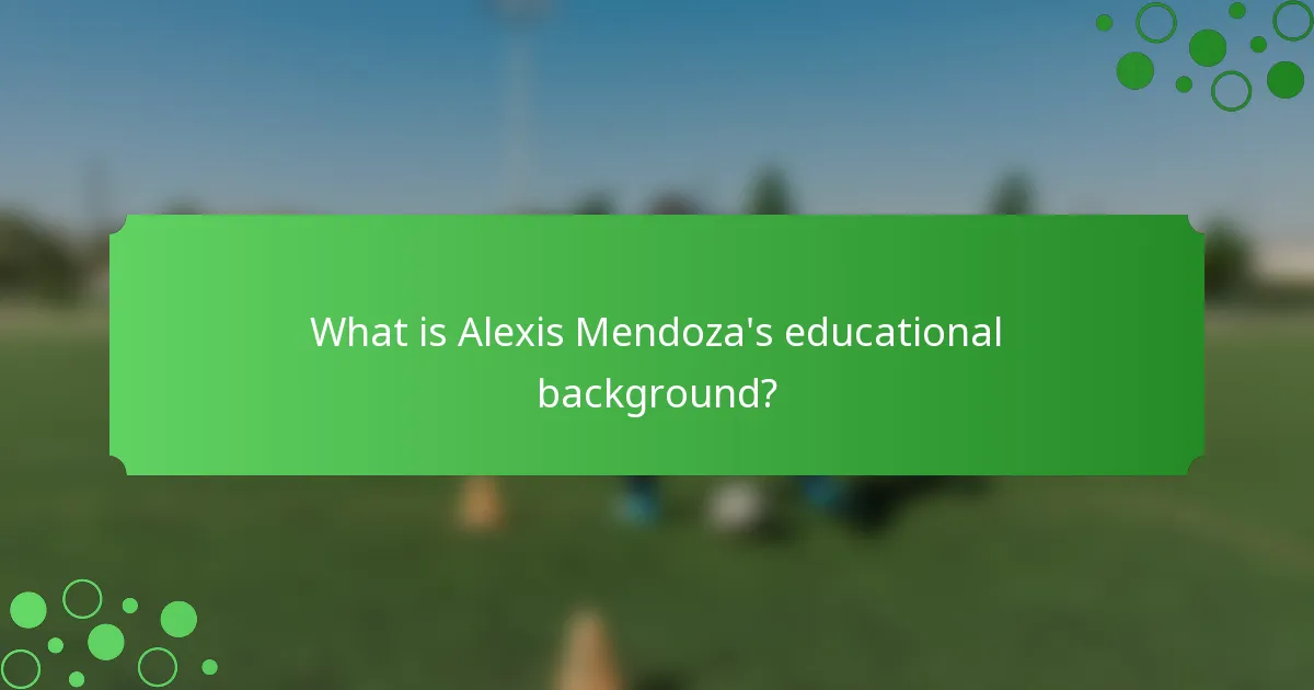 What is Alexis Mendoza's educational background?